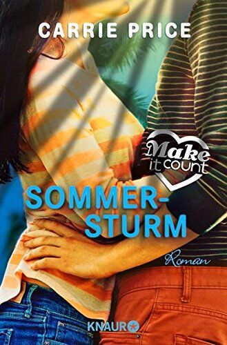Carrie Price - Make it Count - Sommersturm: Roman (Oceanside Love Stories) - Preis vom 13.10.2026 11:25:28 h