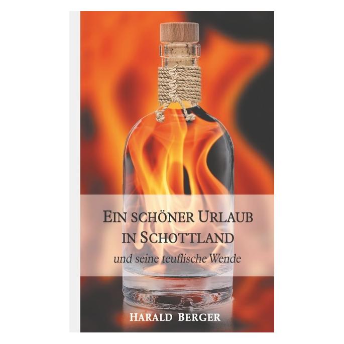 Bod Berger:EIN SCHÃNER URLAUB IN SCHOTTLAND (Deutsch, Hardcover, Harald Berger) (67867907)