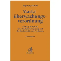 Marktüberwachungsverordnung. Marktüberwachungs-VO, Fachbücher von Arun Kapoor, Thomas Klindt, Luc Hartmann