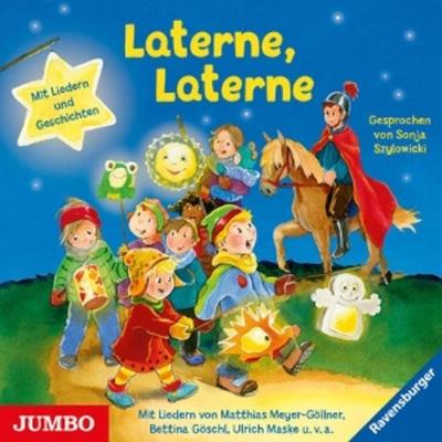 Szylowicki, S: Laterne,Laterne (ungekürzt) - , CD, 4012144435323