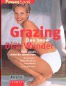 Das Journal-Diät-Team, Sylvie Hinderberger - Grazing, Das neue Diät-Wunder - Preis vom 30.09.2026 09:01:18 h