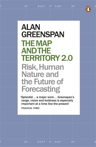 Alan Greenspan - The Map and the Territory 2.0: Risk, Human Nature, and the Future of Forecasting - Preis vom 09.10.2026 07:28:09 h