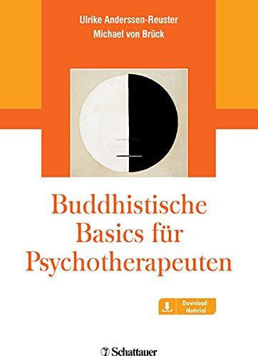 Ulrike Anderssen-Reuster - Buddhistische Basics für Psychotherapeuten - Preis vom 09.10.2026 07:28:09 h
