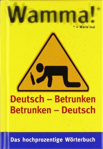 Hans Borghorst - Wamma!: Deutsch -Betrunken Betrunken - Deutsch - Preis vom 09.10.2026 07:28:09 h