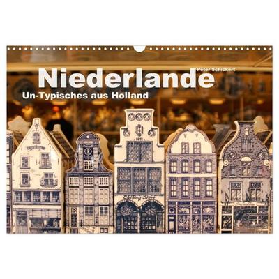 Niederlande – Un-Typisches aus Holland (Wandkalender 2027 DIN A3 quer), CALVENDO Monatskalender