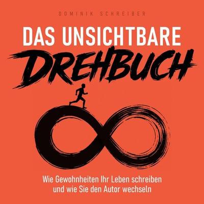 Das unsichtbare Drehbuch - Dominik Schreiber, Audio, 9798894897257
