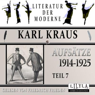 Aufsätze 1914-1925 - Teil 7 - Karl Kraus, Audio, 9783988521170