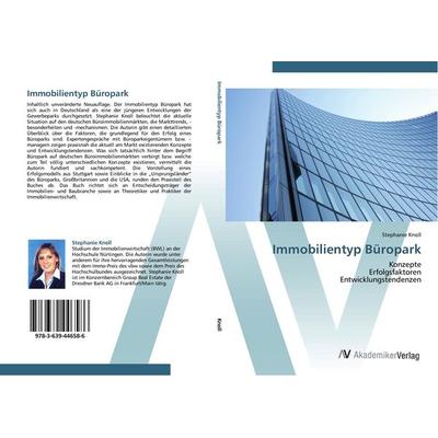 Immobilientyp Büropark, Taschenbuch von Stephanie Knoll, AV Akademikerverlag, 978-3-639-44658-6
