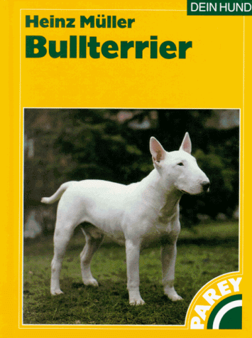 H. Müller - Bullterrier. - Preis vom 09.10.2026 07:28:09 h