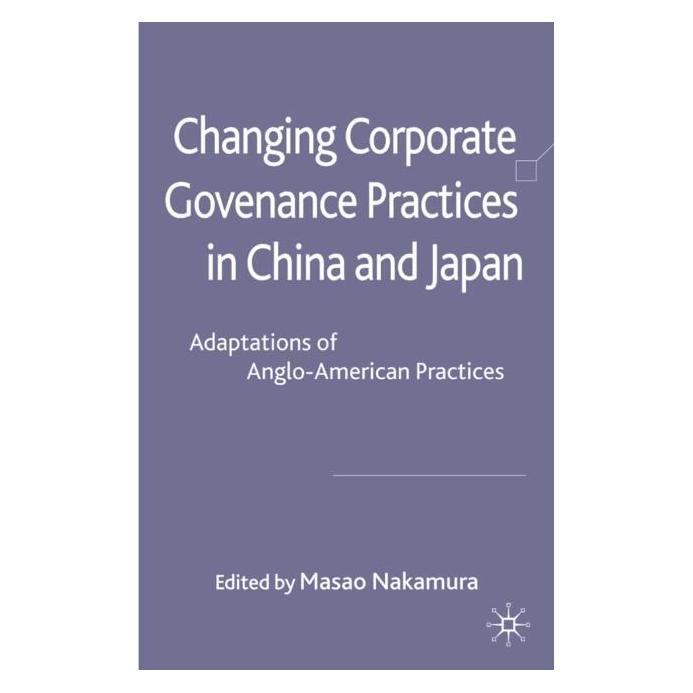 Palgrave Macmillan Uk Changing Corporate Governance Practices (Englisch, Hardcover, M. Nakamura) (63028446)