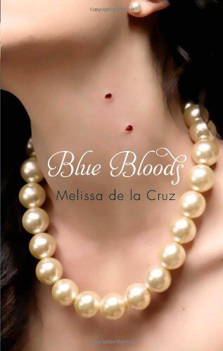 Melissa DelaCruz - Blue Bloods - Preis vom 09.10.2026 07:28:09 h