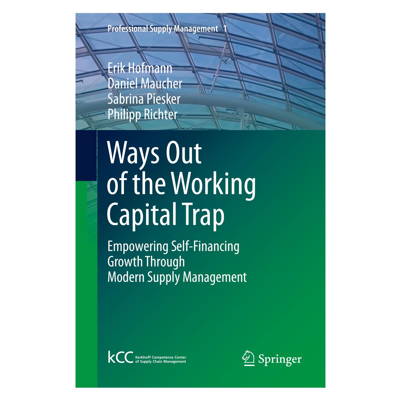 Springer Ways Out of the Working Capital Trap (Englisch, Softcover, Erik Hofmann) (55521630)
