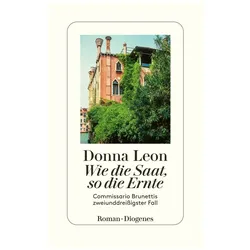 Wie die Saat, so die Ernte, Belletristik von Werner Schmitz, Donna Leon