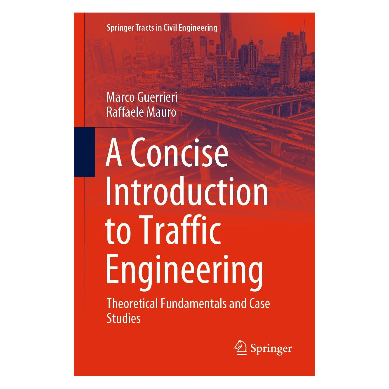 Springer A Concise Introduction to Traffic Engineering (Englisch, Hardcover, Marco Guerrieri, Raffaele Mauro) (9783030607227)