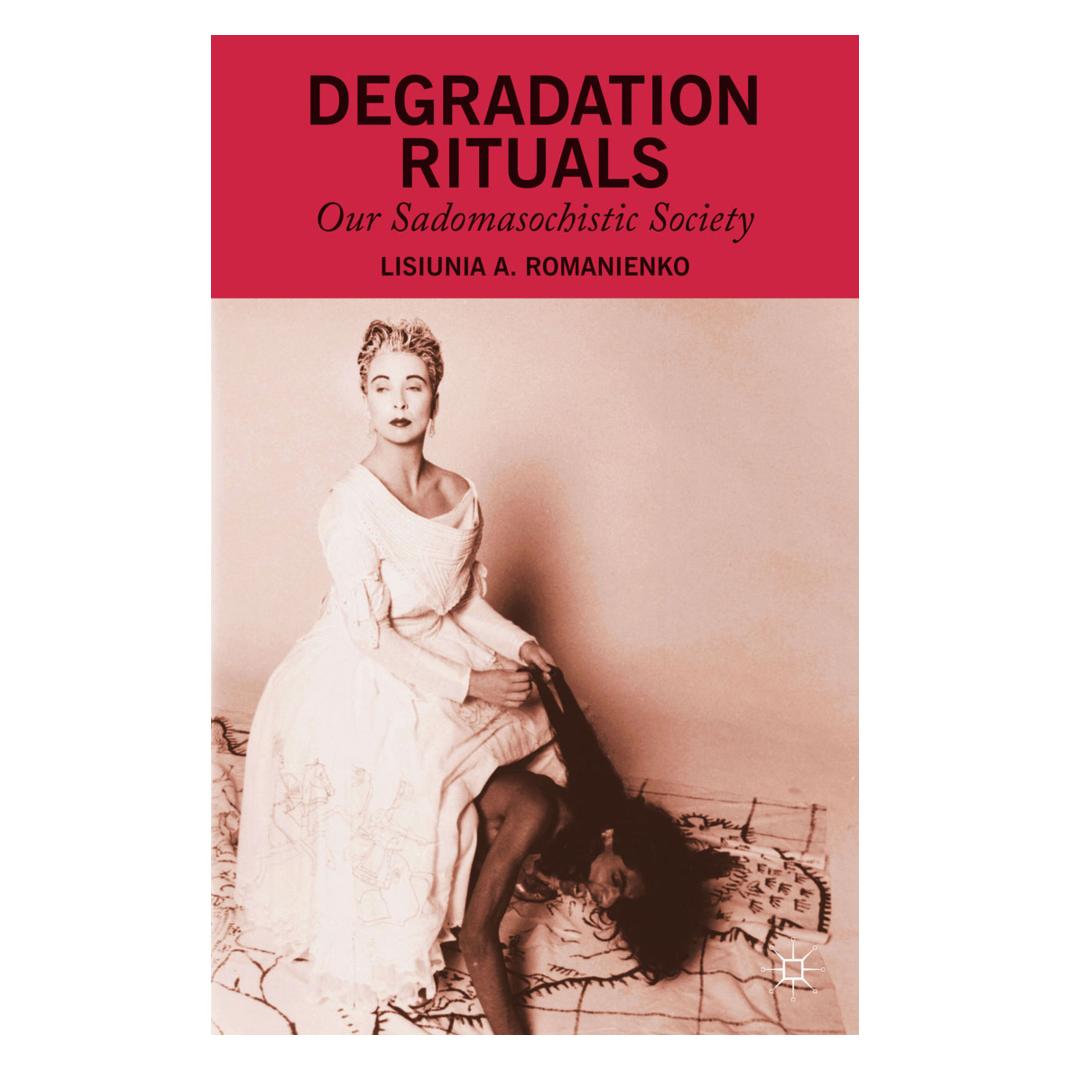 Springer Degradation Rituals (Englisch, Softcover, L Romanienko) (55844362)