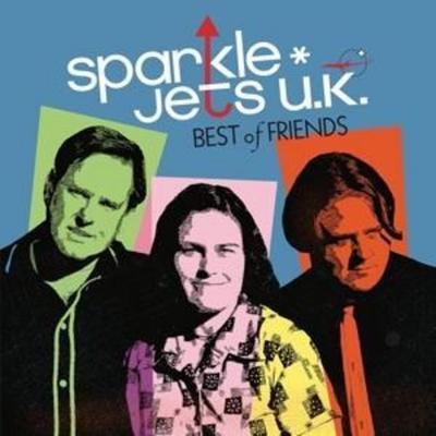 Best Of Friends - Sparkle*jets uk, CD