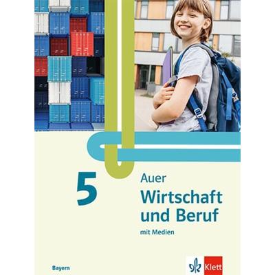 Auer Wirtschaft und Beruf 5. Ausgabe Mittelschule Bayern, Set von , Klett Schulbuchverlag, 978-3-12-007608-7
