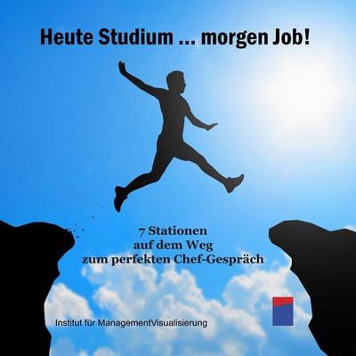 Heute Studium ... Morgen Job! - Alexander Hecht, Audio, 4250887829539
