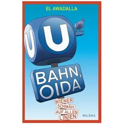 U-Bahn, Oida, Belletristik von El Awadalla
