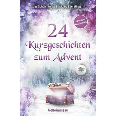 24 Kurzgeschichten zum Advent – Geheimnisse