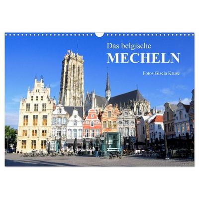 Das belgische Mecheln (Wandkalender 2027 DIN A3 quer), CALVENDO Monatskalender
