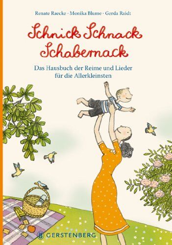Renate Raecke - Schnick Schnack Schabernack: Das Hausbuch der Reime und Lieder für die Allerkleinsten - Preis vom 13.10.2026 11:25:28 h