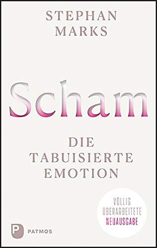 Stephan Marks - Scham - die tabuisierte Emotion - Preis vom 14.10.2026 23:07:16 h