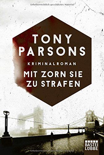 Tony Parsons - Mit Zorn sie zu strafen: Kriminalroman (DS-Wolfe-Reihe, Band 2) - Preis vom 09.10.2026 07:28:09 h