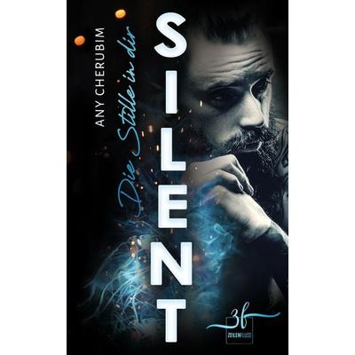 Silent – Die Stille in dir, Taschenbuch von Any Cherubim, Zeilenfluss, 978-3-96714-152-8