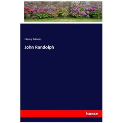 John Randolph, Belletristik von Henry Adams