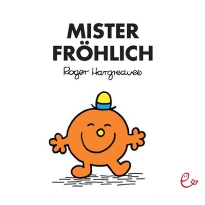 Mister Fröhlich, Taschenbuch von Roger Hargreaves, Rieder, Susanna, 978-3-943919-42-4