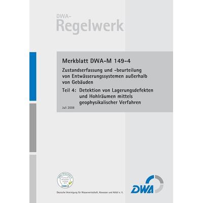 Merkblatt DWA-M 149-4 Zustandserfassung, Taschenbuch von , Deutsche Vereinigung für Wasserwirtschaft, Abwasser und Abfall, 978-3-940173-93-5