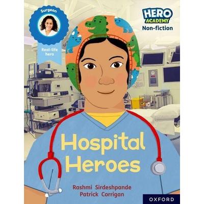 Hero Academy Non-fiction: Oxford Reading Level 8, Book Band Purple: Hospital Heroes, Taschenbuch von Rashmi Sirdeshpande, Oxford University Press,