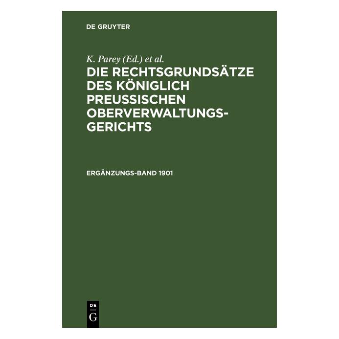 De Gruyter Die Rechtsgrundsätze des Königlich Preu (Deutsch, Hardcover, K Parey) (67780613)
