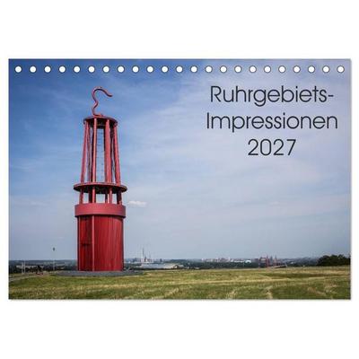 Ruhrgebiets-Impressionen 2027 (Tischkalender 2027 DIN A5 quer), CALVENDO Monatskalender