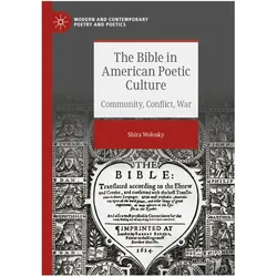 The Bible in American Poetic Culture, Fachbücher von Shira Wolosky