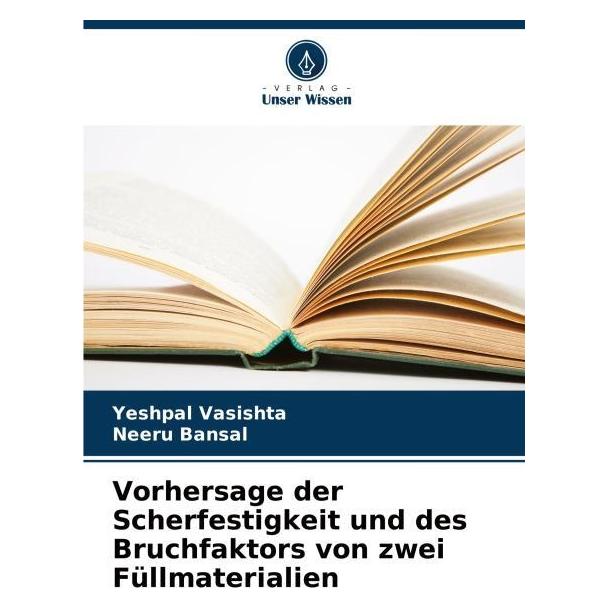 Umbreit Vorhersage der Scherfestigkeit und des Bruchfaktors von zwei Füllmaterialien (Deutsch, Softcover, Neeru Bansal, Yeshpal Vasishta) (63562754)