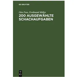 Fuss:200 Ausgewählte Schachaufgaben, Fachbücher von Otto Fuss