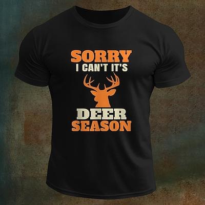 Herren Lustiges Jagd Grafik T-Shirt - 'Tut mir leid ich kann nicht es ist die Hirschsaison' Kurzarm T-Shirt