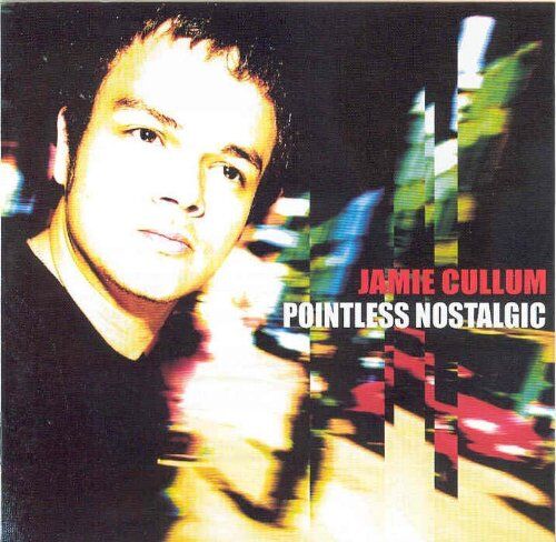 Jamie Cullum - Pointless Nostalgic - Preis vom 11.10.2026 03:10:56 h