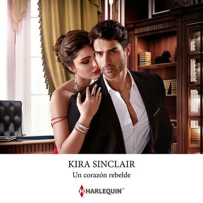 Un corazón rebelde - Kira Sinclair, Audio, 9788410622791