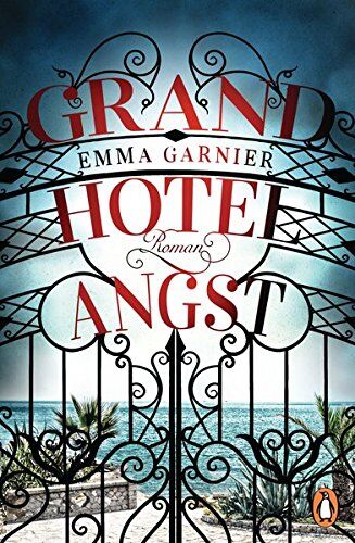 Emma Garnier - Grandhotel Angst: Roman - Preis vom 13.10.2026 11:25:28 h