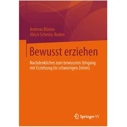 Bewusst erziehen, Fachbücher von Ulrich Schmitz-Roden, Andreas Blasius
