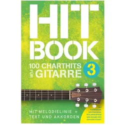 Hitbook 3 - 100 Charthits für Gitarre, Fachbücher