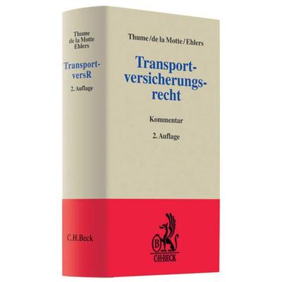 Transportversicherungsrecht, Gebundene Ausgabe von Karl-Heinz Thume,Harald de la Motte, C.H. Beck