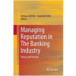 Managing Reputation in The Banking Industry, Fachbücher