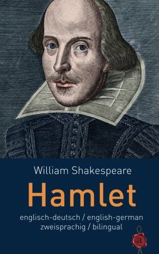 William Shakespeare - Hamlet. Shakespeare. zweisprachig / bilingual: Englisch-Deutsch English-German - Preis vom 10.10.2026 11:48:34 h