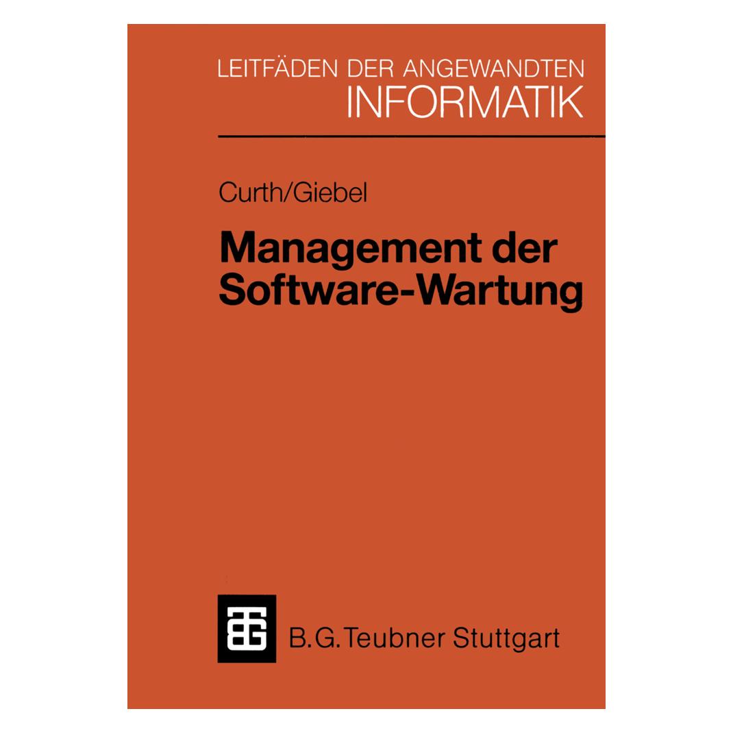 Vieweg+Teubner Management der Software-Wartung (Deutsch, Softcover, Martin L Giebel, Martin L. Giebel, Michael A Curth, Michael A. Curth) (55187594)