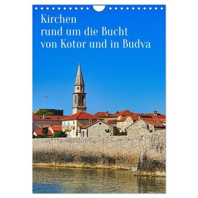 Kirchen rund um die Bucht von Kotor und in Budva (Wandkalender 2027 DIN A4 hoch), CALVENDO Monatskalender