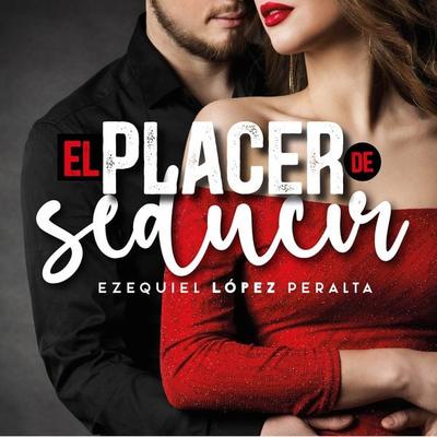 El placer de seducir - Ezequiel López Molano, Audio, 9789180297493